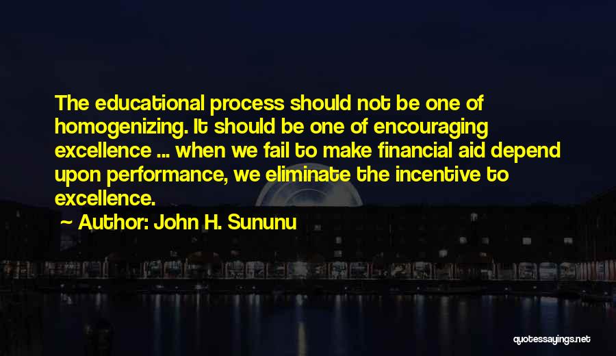 Financial Incentives Quotes By John H. Sununu