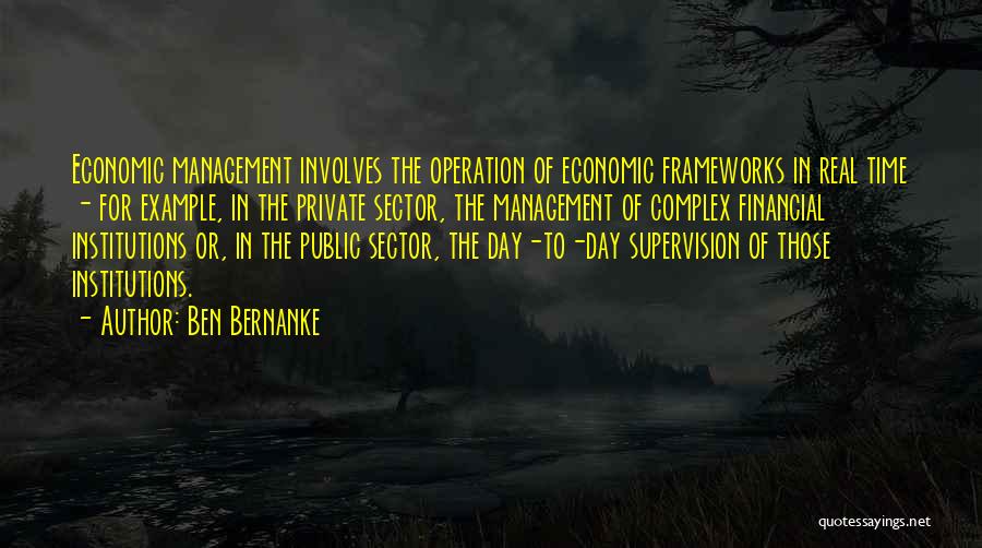 Financial Institutions Quotes By Ben Bernanke