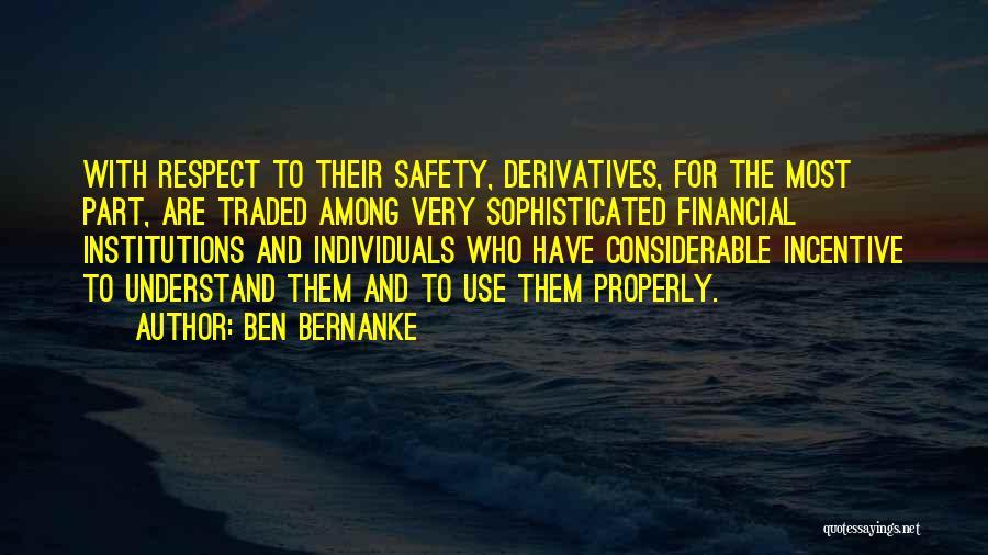 Financial Institutions Quotes By Ben Bernanke