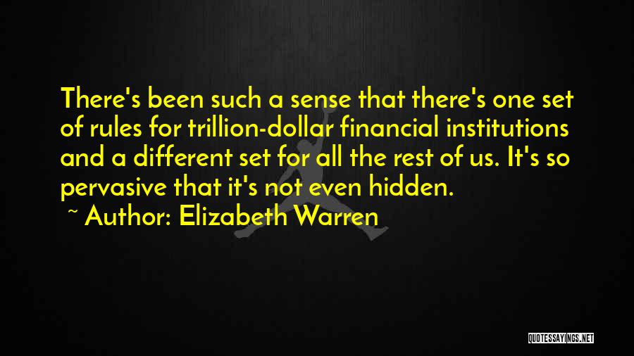 Financial Institutions Quotes By Elizabeth Warren