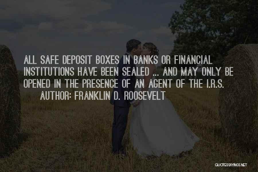 Financial Institutions Quotes By Franklin D. Roosevelt