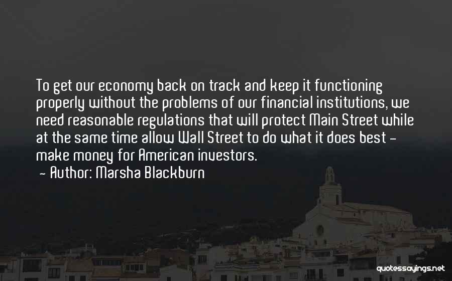 Financial Institutions Quotes By Marsha Blackburn