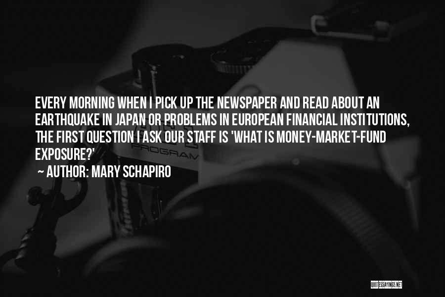 Financial Institutions Quotes By Mary Schapiro