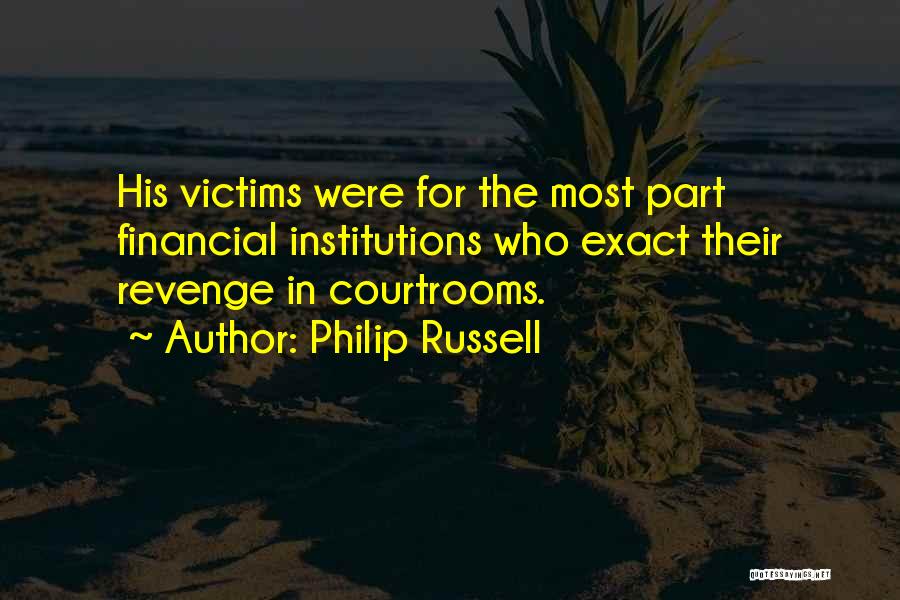 Financial Institutions Quotes By Philip Russell