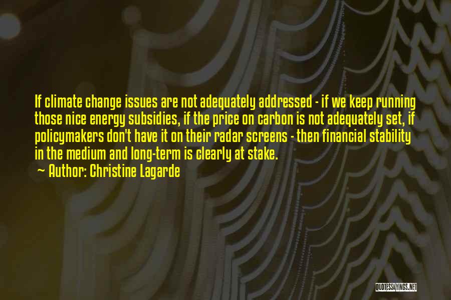 Financial Issues Quotes By Christine Lagarde