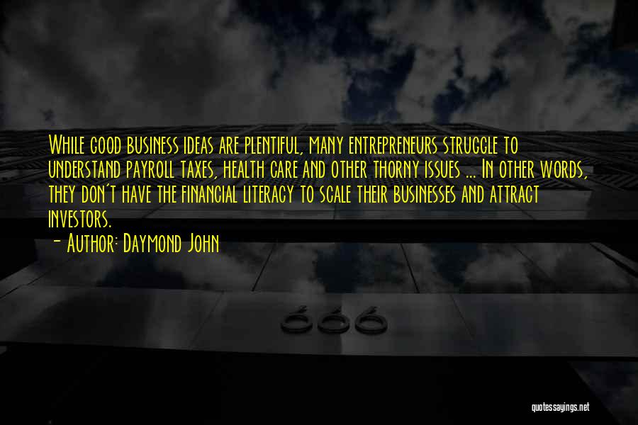 Financial Issues Quotes By Daymond John