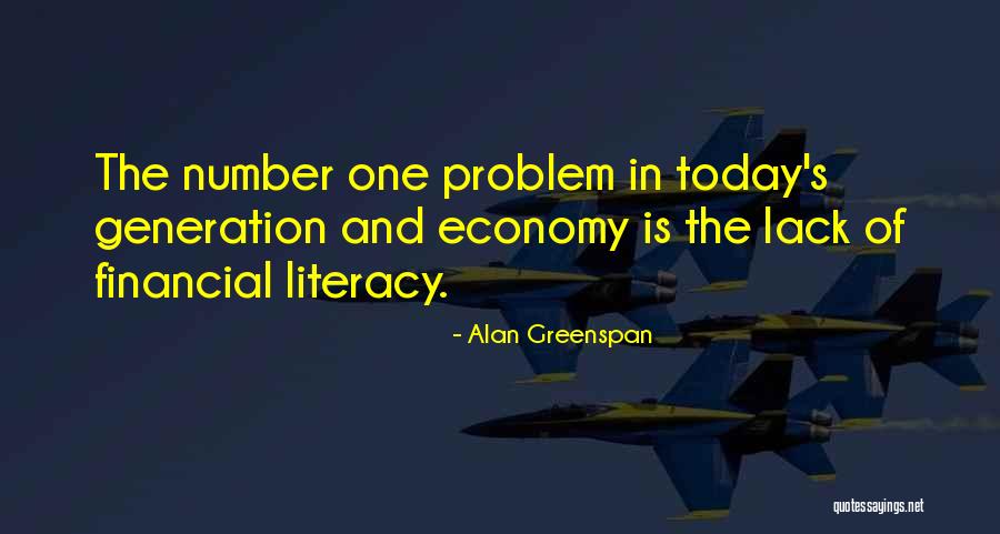 Financial Literacy Quotes By Alan Greenspan