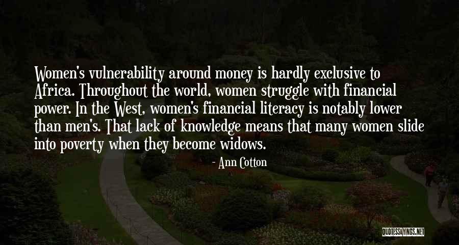 Financial Literacy Quotes By Ann Cotton