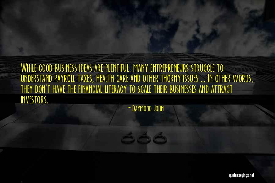 Financial Literacy Quotes By Daymond John