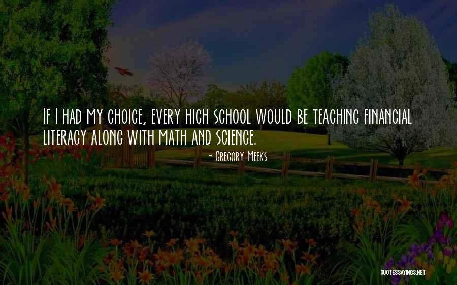 Financial Literacy Quotes By Gregory Meeks Financial Literacy Quotes By Gregory Meeks