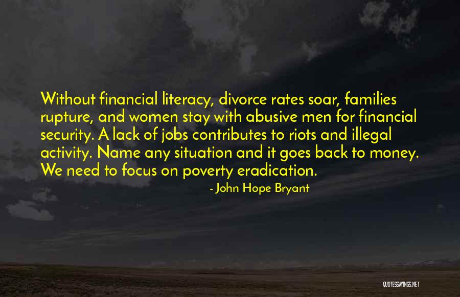 Financial Literacy Quotes By John Hope Bryant