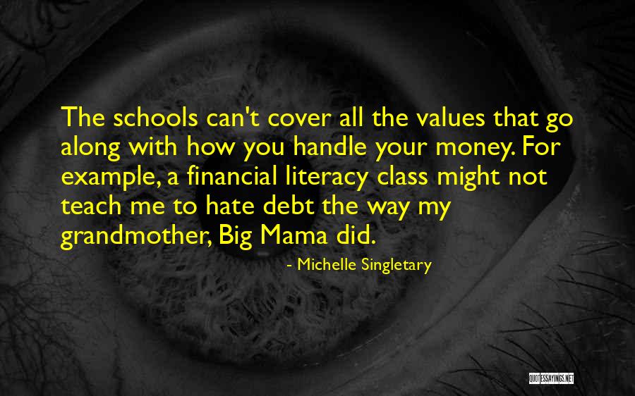 Financial Literacy Quotes By Michelle Singletary