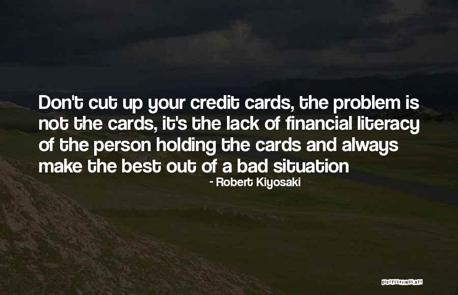 Financial Literacy Quotes By Robert Kiyosaki