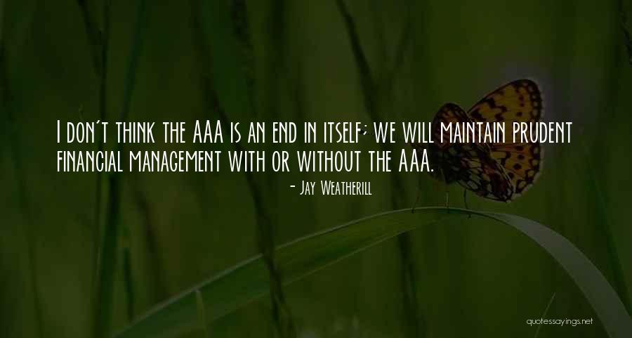 Financial Management Quotes By Jay Weatherill