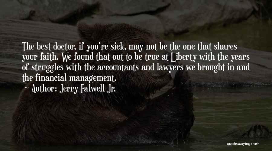 Financial Management Quotes By Jerry Falwell Jr.