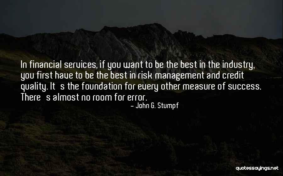 Financial Management Quotes By John G. Stumpf