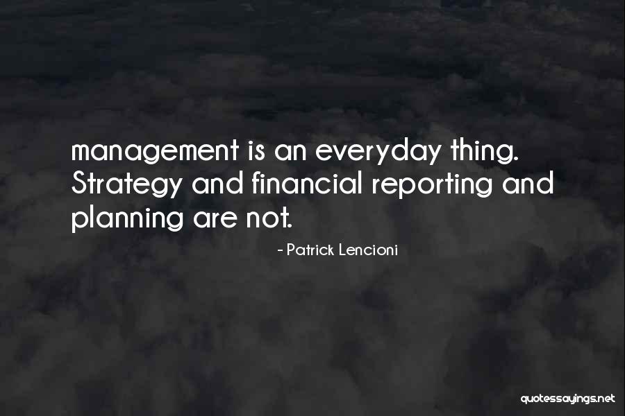 Financial Management Quotes By Patrick Lencioni