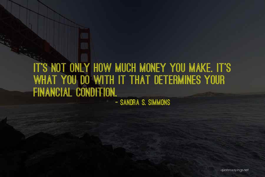 Financial Management Quotes By Sandra S. Simmons