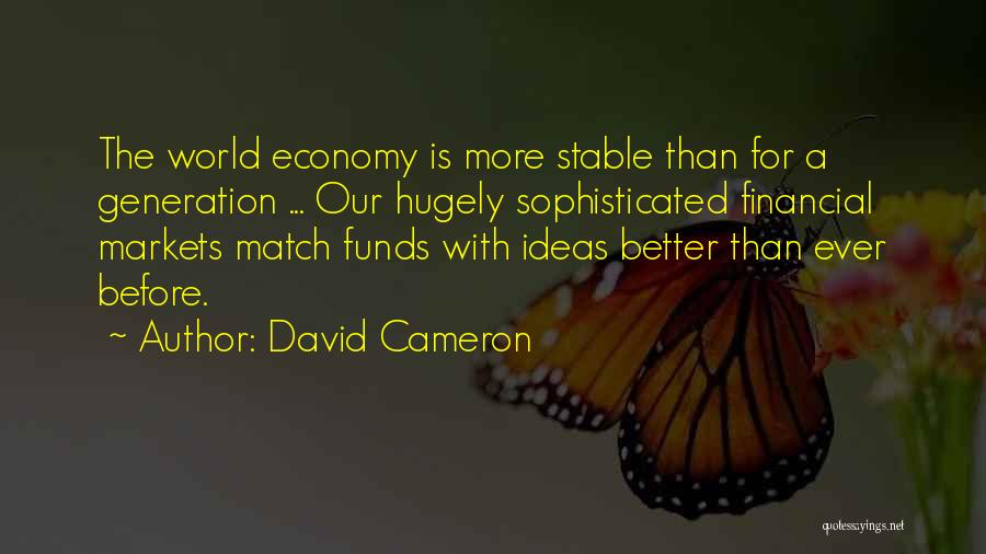 Financial Markets Quotes By David Cameron