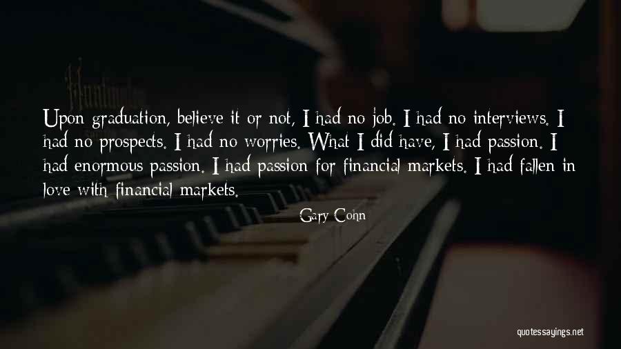 Financial Markets Quotes By Gary Cohn Financial Markets Quotes By Gary Cohn
