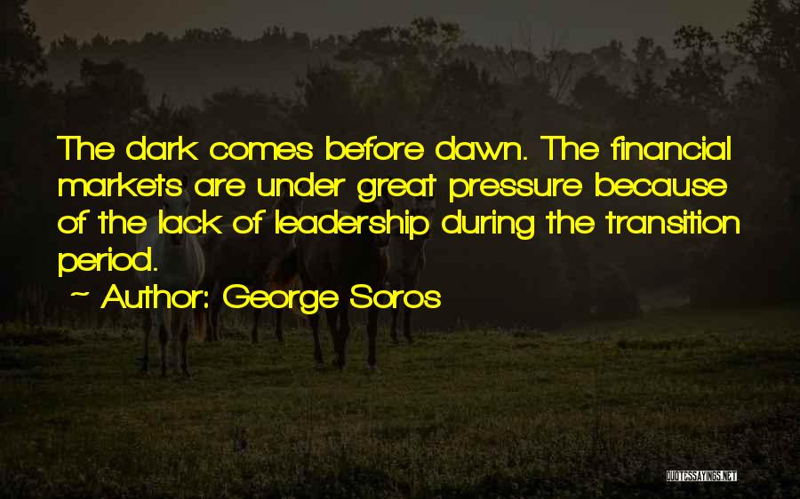 Financial Markets Quotes By George Soros