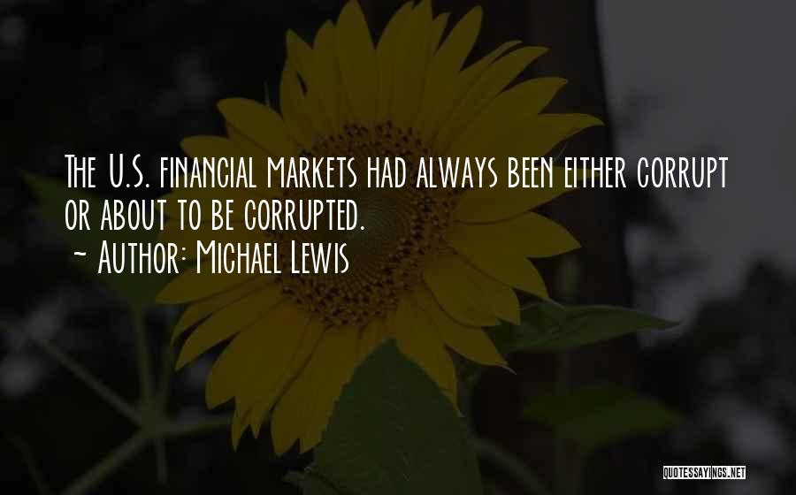 Financial Markets Quotes By Michael Lewis