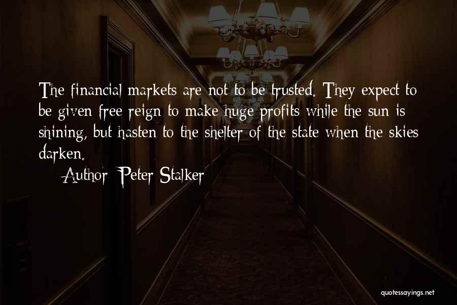 Financial Markets Quotes By Peter Stalker