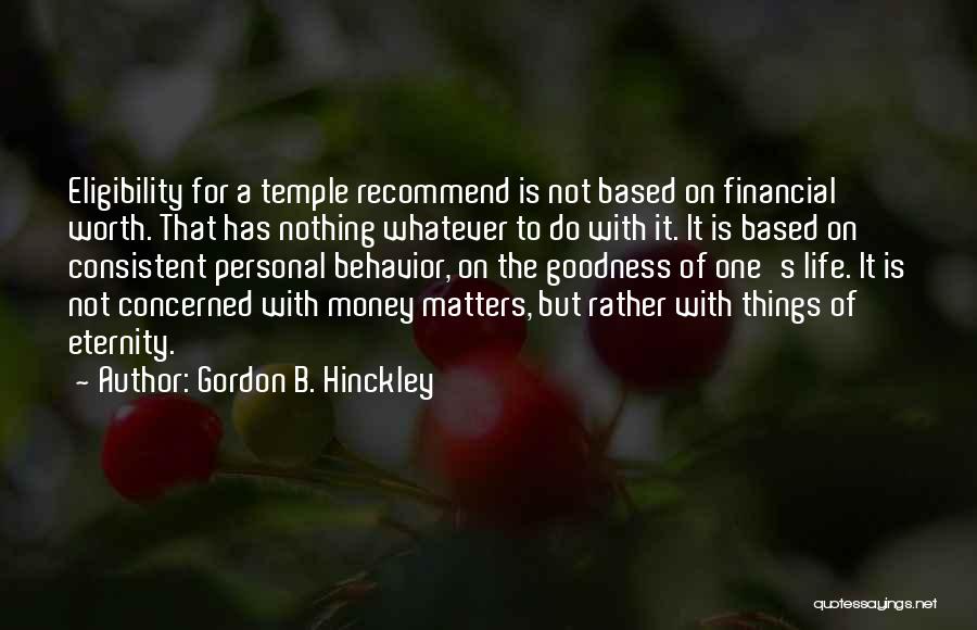 Financial Matters Quotes By Gordon B. Hinckley