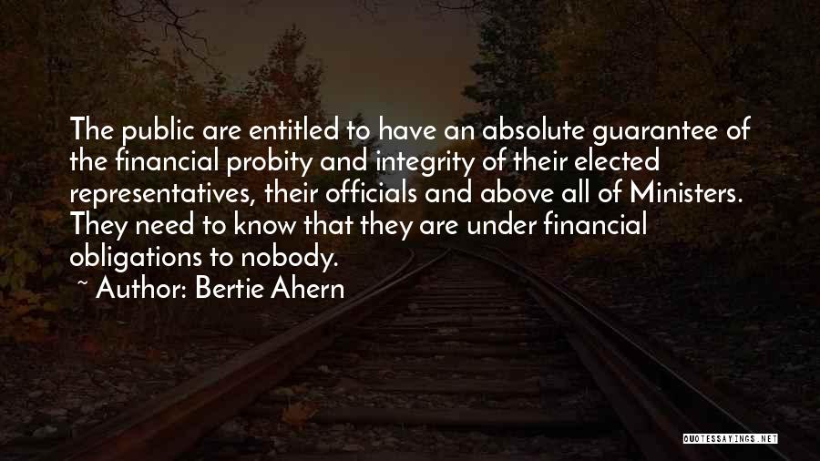 Financial Obligations Quotes By Bertie Ahern