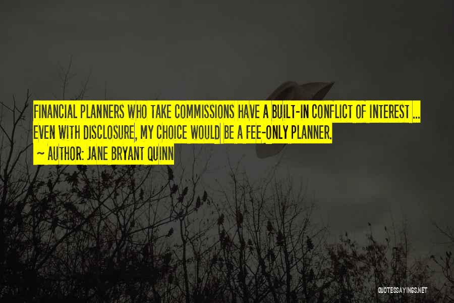 Financial Planner Quotes By Jane Bryant Quinn