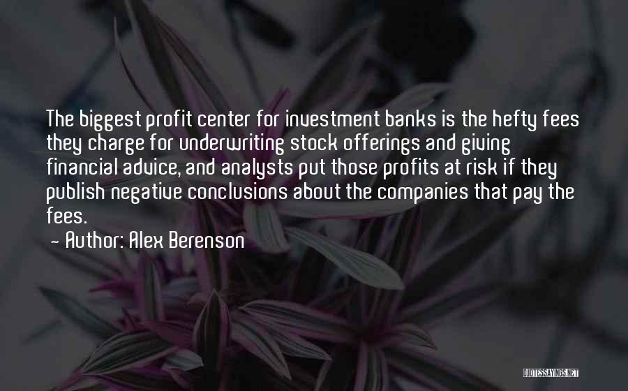 Financial Profit Quotes By Alex Berenson