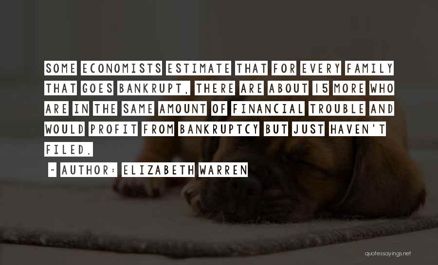 Financial Profit Quotes By Elizabeth Warren