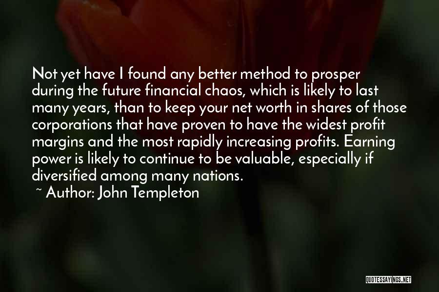 Financial Profit Quotes By John Templeton