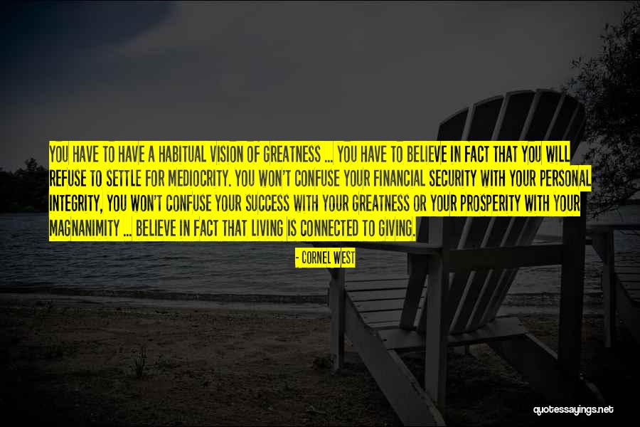 Financial Prosperity Quotes By Cornel West Financial Prosperity Quotes By Cornel West