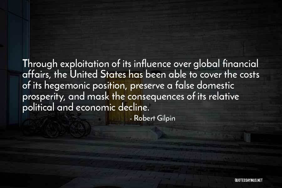 Financial Prosperity Quotes By Robert Gilpin Financial Prosperity Quotes By Robert Gilpin