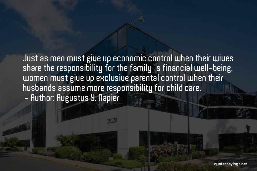 Financial Responsibility Quotes By Augustus Y. Napier