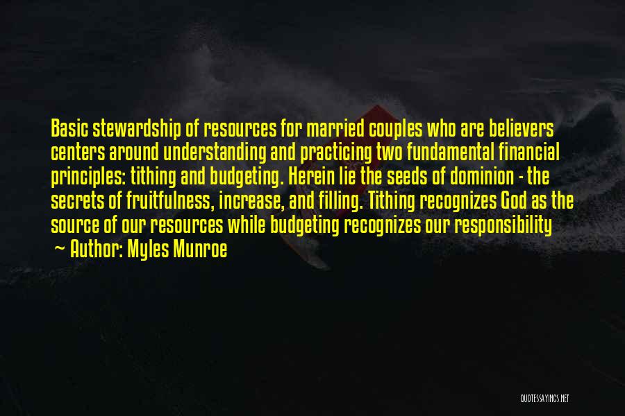 Financial Responsibility Quotes By Myles Munroe