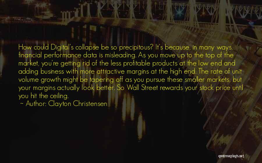 Financial Rewards Quotes By Clayton Christensen