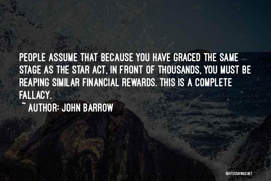 Financial Rewards Quotes By John Barrow