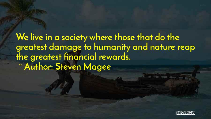 Financial Rewards Quotes By Steven Magee