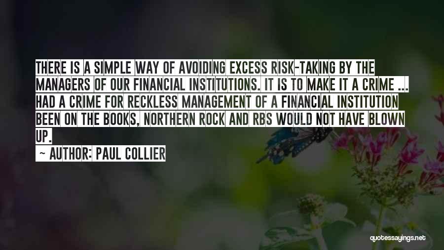 Financial Risk Management Quotes By Paul Collier