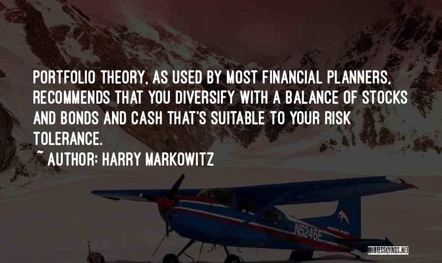 Financial Risk Quotes By Harry Markowitz