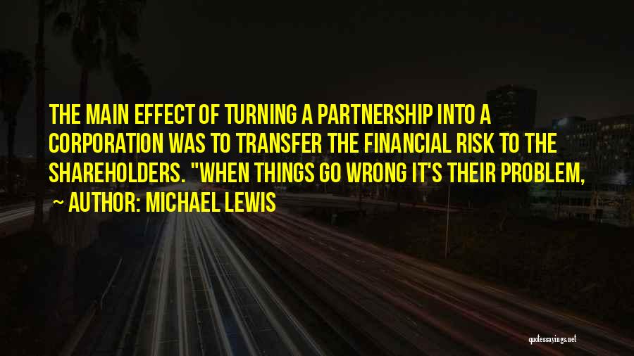 Financial Risk Quotes By Michael Lewis