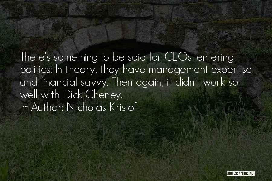 Financial Savvy Quotes By Nicholas Kristof