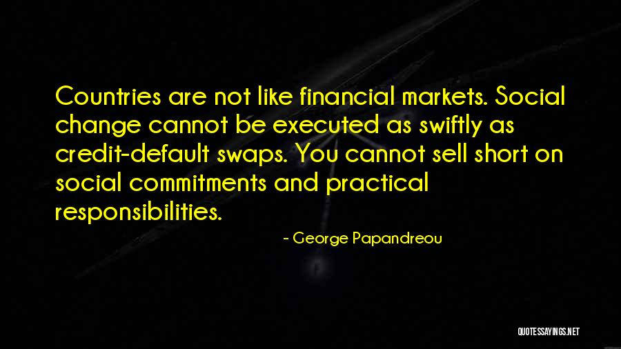 Financial Short Quotes By George Papandreou Financial Short Quotes By George Papandreou
