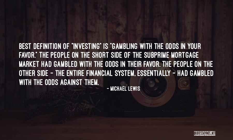 Financial Short Quotes By Michael Lewis Financial Short Quotes By Michael Lewis