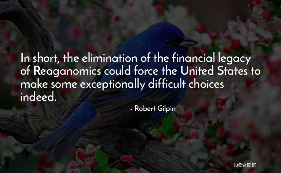 Financial Short Quotes By Robert Gilpin Financial Short Quotes By Robert Gilpin