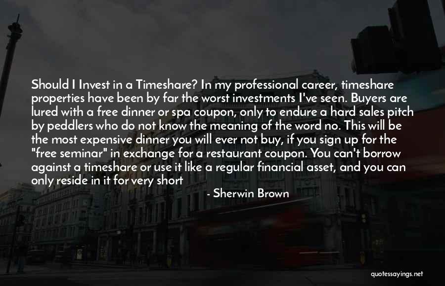Financial Short Quotes By Sherwin Brown Financial Short Quotes By Sherwin Brown