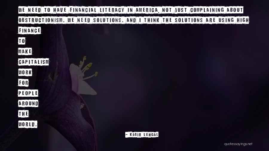 Financial Solutions Quotes By Kabir Sehgal Financial Solutions Quotes By Kabir Sehgal