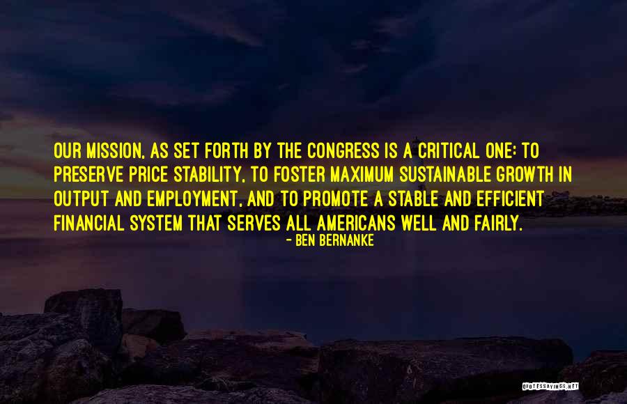 Financial Stability Quotes By Ben Bernanke